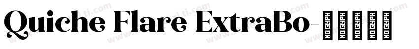 Quiche Flare ExtraBo字体转换